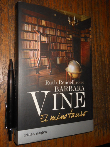 El Minotauro Ruth Rendell / Barbara Vine Ed. Plata Negra For (Reacondicionado)