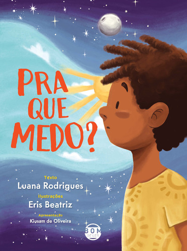 Pra Que Medo?, De Luana Rodrigues. Editora Bom De Ler, Capa Mole, Edição 1 Em Português, 2023