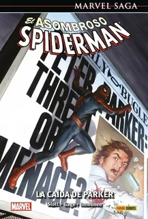 Marvel Saga: El Asombroso Spiderman # 57: La Caida De Peter