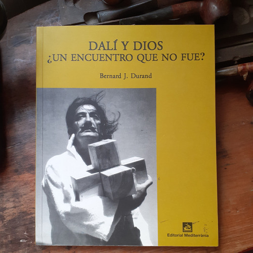 Dalí Y Dios - Un Encuentro Que No Fue?