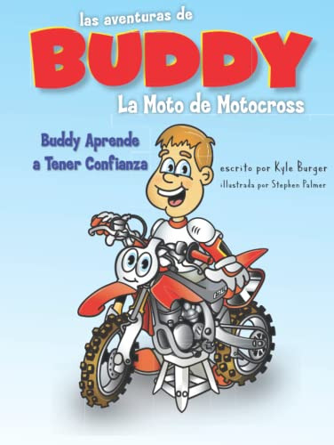 Las Aventuras De Buddy La Moto De Motocross: Buddy Aprende A