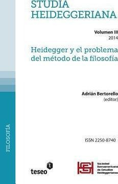 Studia Heideggeriana Vol Iii : Heidegger Y El Problema Del M