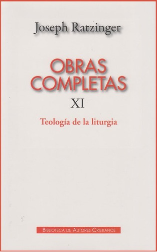 Obras Completas Tomo Xi Joseph Ratzinger Teologia Liturgi...