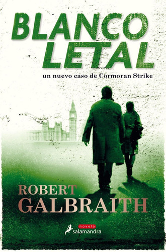 Blanco Letal - Robert Galbraith - Sudamericana 