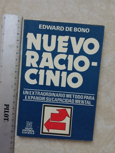 Nuevo Raciocinio- Edward De Bono- Ed Sayrols- 1987