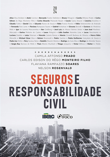 Seguros E Responsabilidade Civil - 1ª Ed - 2024, De Correia, Atala / Silva Amidani, Alice / Franke Dahin., Vol. 1. Editorial Foco Editora, Capa Mole Em Português, 2024