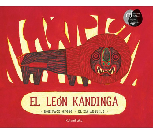 El León Kandinga, De Boniface Ofogo Nkama. Editorial Kalandraka, Tapa Blanda, Edición 1 En Español