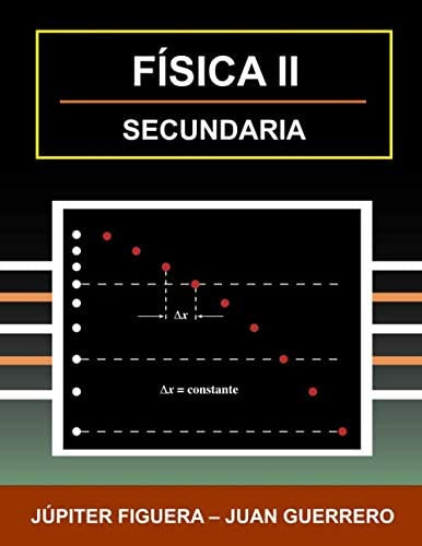 Libro: Física Ii Secundaria (spanish Edition)