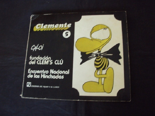 Clemente Vol 5 - Caloi (ediciones Del Pajaro Y El Cañon)