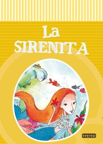 La Sirenita, De Sin . Serie N/a, Vol. Volumen Unico. Editorial Everest, Tapa Blanda, Edición 1 En Español, 2008