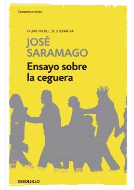 Ensayo Sobre La Ceguera - Saramago Jose