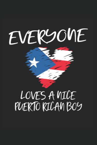 Everyone Loves A Nice Puerto Rican Boy: Cuaderno Punteado Re