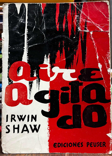 Aire Agitado - Irwin Shaw