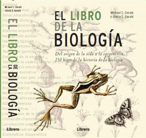 El Libro De La Biologia, De Gerald, Michael C.. Editora Ilusbooks, Capa Mole, Edição 1ªedição - 2015 Em Espanhol