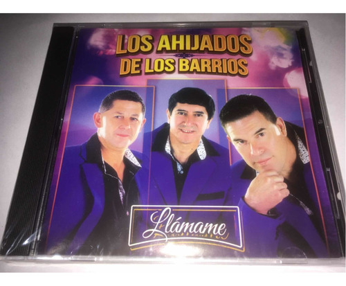 Los Ahijados De Los Barrios Llámame Cd Nuevo Cerrado