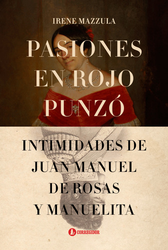 Pasiones En Rojo Punzo - Irene Mazzula