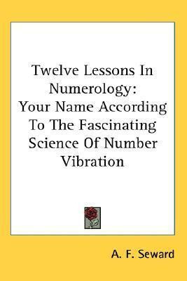 Libro Twelve Lessons In Numerology - A F Seward