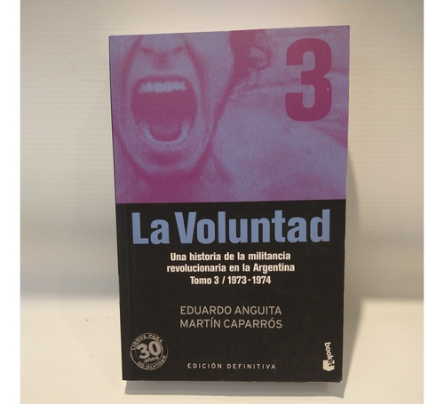 La Voluntad 3 1973 1974 Anguita Caparros Booket