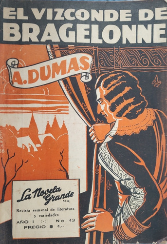 Antigua Revista La Novela Grande No13 El Vizconde De (aa653