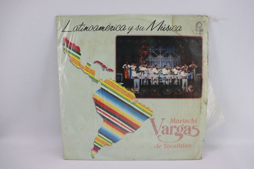 D2195 Latinoamerica Su Musica Mariachi Vargas De Tecalitlán