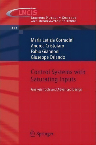 Control Systems With Saturating Inputs, De Maria Letizia Corradini. Editorial Springer London Ltd, Tapa Blanda En Inglés