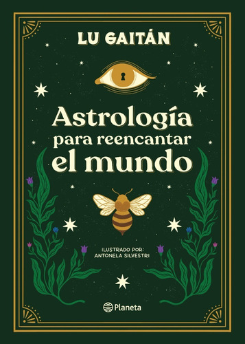 Astrologia Para Reencantar El Mundo - Lu Gaitan - Planeta