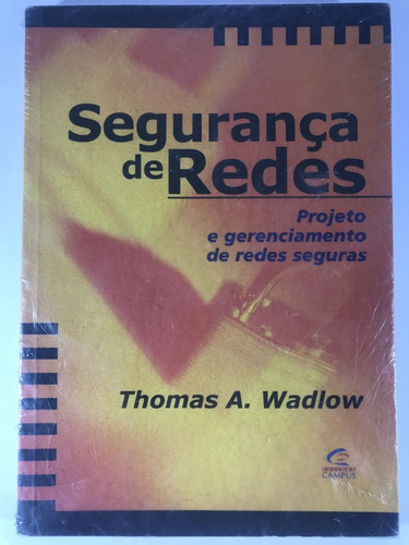 Segurança De Redes - Thomas A. Wadlow