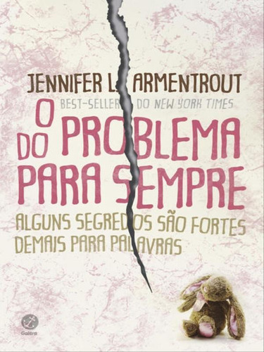 O Problema Do Pra Sempre, De Armentrout, Jennifer L.. Editora Galera Record, Capa Mole, Edição 1ª Edição - 2017 Em Português