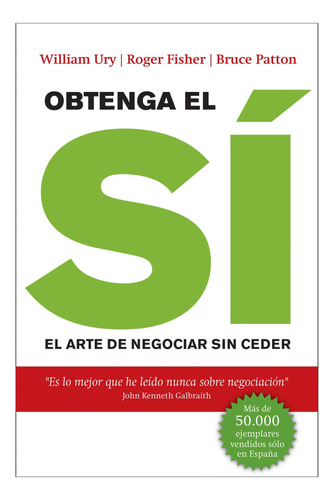 Libro : Obtenga El S El Arte De Negociar Sin Ceder - Ury,..