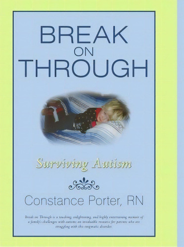 Break On Through, De Stance Porter Rn. Editorial Iuniverse, Tapa Dura En Inglés