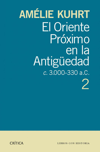 Oriente Proximo En La Antiguedad 2,el - Amelie Kuhrt