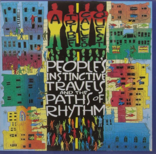 A Tribe Called Quest - People S Instinctive Travels A Cd