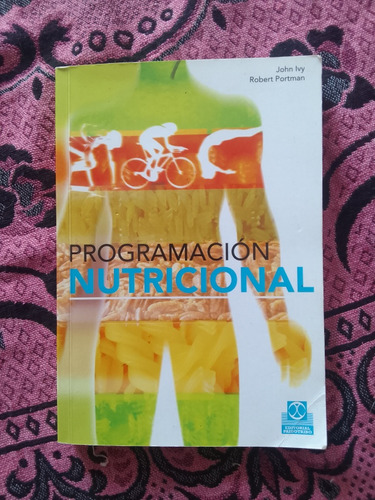 Programación Nutricional Por John Ivy