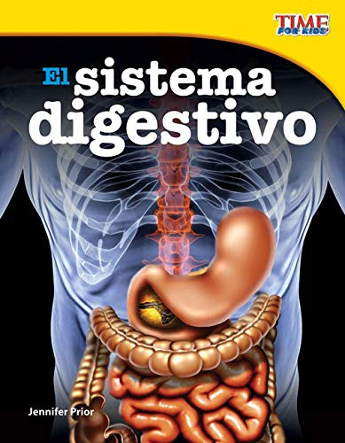 El Sistema Digestivo -the Digestive System- -spanish Version