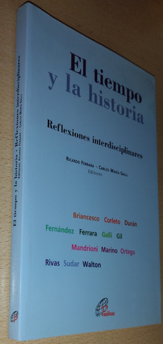 El Tiempo Y La Historia R. Ferrara C. María Galli Paulinas