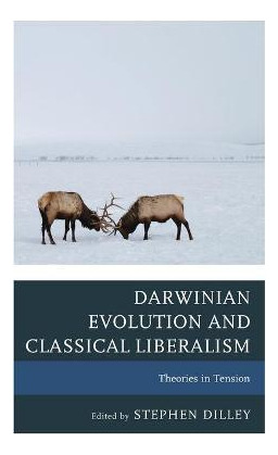 Libro Darwinian Evolution And Classical Liberalism : Theo...