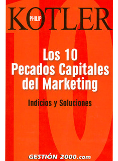 Los 10 Pecados Capitales Del Marketing Indicios Y Soluciones