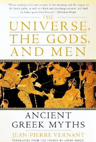 Universe The Gods And Men Tpb, De Jean-pierre Vernant. Editorial Harpercollins Publishers Inc, Tapa Blanda En Inglés