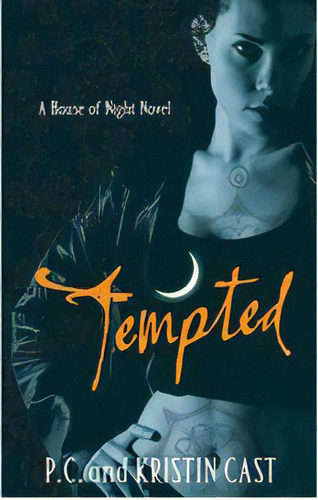 House Of Night  6: Tempted - Little Brown - Cast, P.c. & Cast, Kristin, De Cast, P.c. & Cast, Kristin. Editorial Hachette Uk / Little Brown En Inglés, 2009