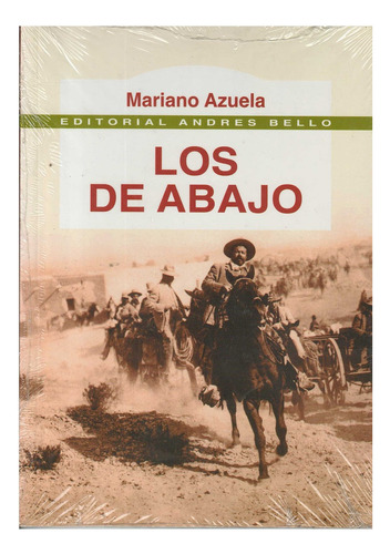 De Abajo, Los, De Azuela, Mariano. Editorial Andres Bello, Tapa Tapa Blanda En Español