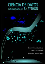 Comprar  Libro : Ciencia De Datos Con Aplicaciones En R Y Python -.