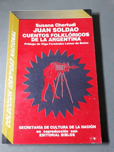 Libro Cuentos Folkloricos De Argentina Juan Soldao 