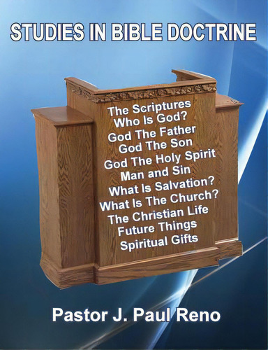Studies In Bible Doctrine, De Reno, J. Paul. Editorial Old Paths Pubn Inc, Tapa Blanda En Inglés