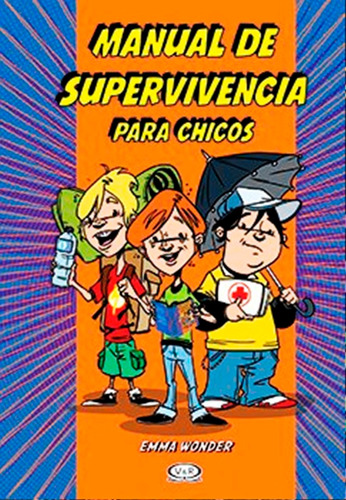 Manual De Supervivencia Para Chicos