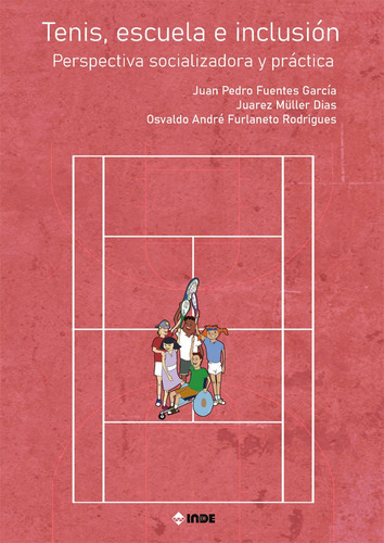 Tenis, Escuela E Inclusión - Juan Pedro/ Muller Dias Juarez/