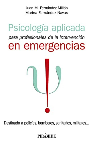 Libro Psicología Aplicada En Emergencias Para Profesionales