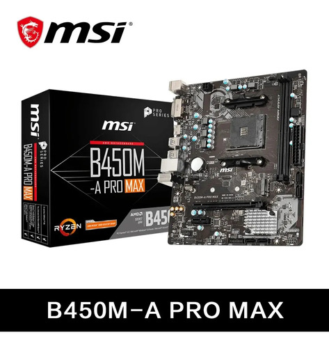 Msi Pro B450-a Pro Max Am4 Amd Board Ryzen