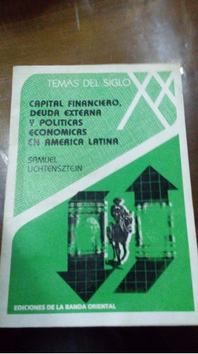 Libro  Capital Financiero, Deuda Externa 