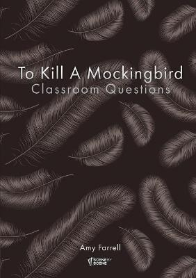 Libro To Kill A Mockingbird Classroom Questions - Amy Far...