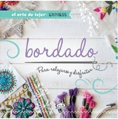 Bordado Para Relajarse Y Disfrutar - Libro Bolsillo V&r 